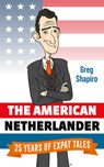The American Netherlander - Greg Shapiro - 9789463192262
