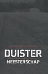 Duister Meesterschap - Jurgen Bulterman - 9789463234566