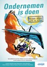 Ondernemen is doen - Lorraine Vesterink ; Antje Diepersloot ; Jelte Folkertsma ; Sharon Telkamp ; Marleen Tienstra ; Ruud van den Belt ; Rieke Wynia - 9789463260091