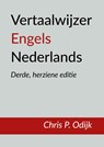 Vertaalwijzer Engels Nederlands - Chris P. Odijk - 9789463285179