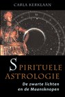 Spirituele Astrologie - Carla Kerklaan - 9789463310314