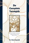 De complete tarotgids - René Argonijt - 9789463310505