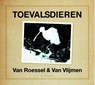Toevalsdieren - Frank van Roessel ; Mara van Vlijmen - 9789463360081