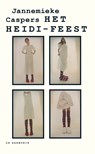 Het Heidi-feest - Jannemieke Caspers - 9789463361972