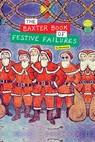 The Baxter Book of Festive Failures - Glen Baxter - 9789463362351