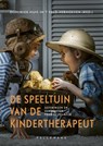 De speeltuin van de kindertherapeut - Dominiek Huis in 't Veld-Verhoeven - 9789463370288