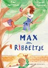 Max en Ribbeltje - Emi Catteeuw ; Yarne Daeren - 9789463373746