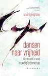 Dansen naar vrijheid - André Pelgrims - 9789463377232
