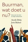 Buurman, wat doet u nu? - Annik Dirkx ; Joris Bulteel - 9789463378499