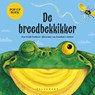 De breedbekkikker - Keith Faulkner - 9789463379960