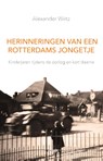 Herinneringen van een Rotterdams jongetje - Alexander Wirtz - 9789463380485