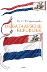 De Bataafsche Republiek - H.T. Colenbrander - 9789463380799