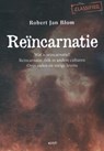 Reïncarnatie - Robert Jan Blom - 9789463381796