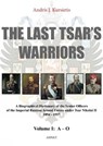 The last tsar's warriors Vol I A-O - Andris J. Kursietis - 9789463382014