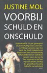 Voorbij schuld en onschuld - Justine Mol - 9789463383080