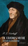 De Erasmus-mythe - F.L. Neerhoff - 9789463383264