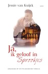 Ja, ik geloof in sprookjes - Jessie van Kuijck - 9789463383295
