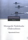 Monografie Nederlandse Onderzeeboten Deel 4 Operationele boten - Gerard Horneman - 9789463383813