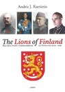 The Lions of Finland - Andris J. Kursietis - 9789463384827