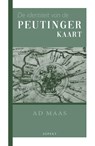 De identiteit van de Peutingerkaart - Ad Maas - 9789463384957