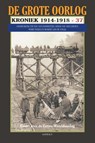 De Grote Oorlog, kroniek 1914-1918 - Henk van der Linden - 9789463385374
