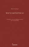 Wat is metafysica? - Martin Heidegger - 9789463401500