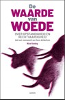 De waarde van woede - Nico Koning ; Hans Achterhuis - 9789463402965