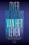 Over de grens van het leven - Ton Vink - 9789463403672
