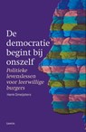 De democratie begint bij onszelf - Henk Smeijsters - 9789463403740