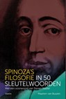 Spinoza’s filosofie in 50 sleutelwoorden - Maarten van Buuren - 9789463403795