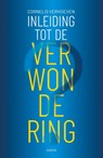 Inleiding tot de verwondering - Cornelis Verhoeven - 9789463404211