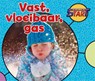 Vast, vloeibaar, gas - Abbie Dunne - 9789463411820