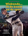 Wiskunde ... In de kunst en de sport - Alice Peebles - 9789463414609