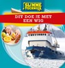 Dit doe je met een wig - Nancy Dickmann - 9789463414999
