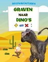 Graven naar dino's - John Allan - 9789463416887