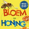 Van bloem tot honing - Sarah Ridley - 9789463416948