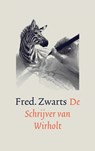 De Schrijver van Wirholt - Fred. Zwarts - 9789463420662