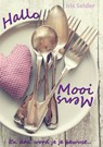 Hallo mooi mens - Iris Selder - 9789463425315