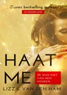 Haat me - Lizzie van den Ham - 9789463426947