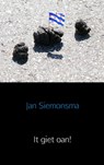 It giet oan! - Jan Siemonsma - 9789463429177