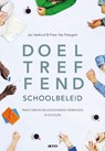 Doeltreffend schoolbeleid - Jan Vanhoof ; Petegem van Peter - 9789463440288