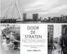 Door de straten van Nederland - Fred C. Wilson IV - 9789463450409