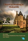 Moord en doodslag in Medemblik - Theodorus Klabbers - 9789463450430