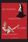 Het bordeel tegenover de kerk - Margriet Tolhoek - 9789463450706