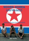 Noord-Korea unframed - M.B. Gruisen - 9789463451253