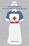 DAG-VERPLEGING - Clasina Leune - 9789463454551