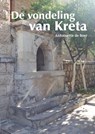 De vondeling van Kreta - Antoinette de Boer - 9789463456555