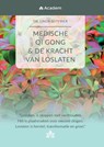 MEDISCHE QI GONG & de kracht van loslaten - Linda Bijtebier - 9789463456838