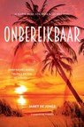 ONBEREIKBAAR - Janet de Jonge - 9789463458870