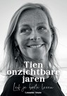 Tien onzichtbare jaren - Lenneke Vente - 9789463459273